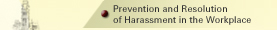 Prevention and Resolution of Harassement in the Workplace