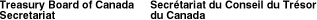 Treasury Board of Canada Secretariat / Secrtariat du Conseil du Trsor du Canada
