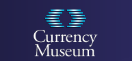 Currency Museum.