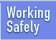 Working Safely
