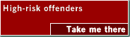 High-Risk Offenders