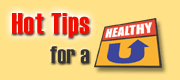 Hot Tips for a Healthy U