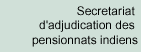 Secretariat d'adjudication des pensionnats indiens