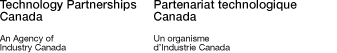 Technology Partnerships Canada - An Agency of Industry Canada / Partenariat technologique Canada - Un organisme d'Industrie Canada