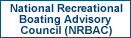 National Recreational Boating Advisory Council (NRBAC)
