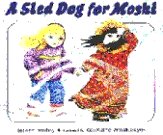 A Sled Dog for Moshi