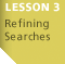 Lesson 3: Refining Searches