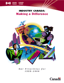 Industry Canada: Making a Difference - Our Priorities for 1999-2000