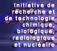 Initiative de recherche et de technologie chimique, biologique, radiologique et nuclaire (IRTC)