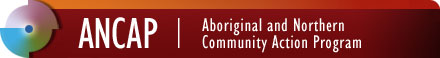 Aboriginal and Northern Community Action Program