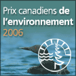 Prix canadien de l'environnement 2006