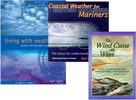 Introductory Bundle of Living with Wather, Coastal Weather for BC Mariners and The Wind Came all Ways