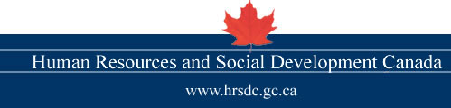 Human Resources and Social Development Canada - www.hrsdc.gc.ca
