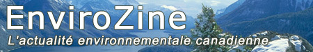 EnviroZine:  l'actualité environnementale canadienne