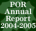 POR Annual Report 2004-2005