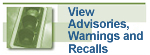 View Advisories, Warnings and Recalls