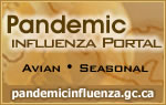 Pandemic Influenza Portal www.influenza.gc.ca (The next link will open in a new window)