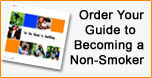 Order your guide to becoming a non-smoker