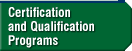 Certification and Qualification Programs