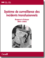 Systme de surveillance des incidents transfusionnels, Rapport d?tape 2001-2002