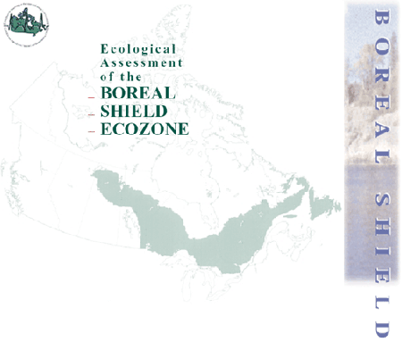 Ecological Assessment of the Boreal Shield Ecozone