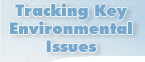 Tracking Key Environmental Issues
