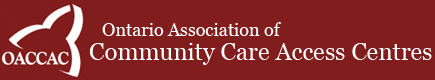 Ontario Association of Community Care Access Centres