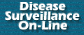 Disease Surveillance On-Line