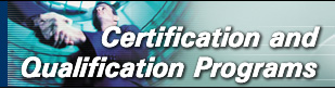 Certification and Qualification Programs