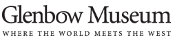Glenbow Museum - Where the World Meets the West