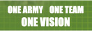 One Army One Vision One Team