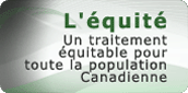 L'équité - Un traitement équitable pour toute la population Canadienne