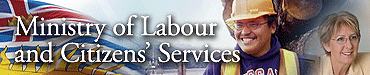 Ministry of Labour and Citzens' Services.