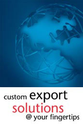 custom export solutions @ your fingertips