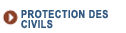 PROTECTION DES CIVILS