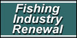 Fishing Industry Renewal