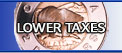 Lower Taxes