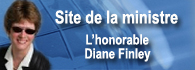 Minister's Site for the Honourable Diane Finley