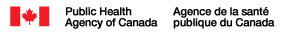 Public Health Agency of Canada / Agence de la sant publique Canada 