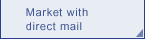 Market with direct mail