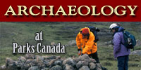 Archaeology at Parks Canada