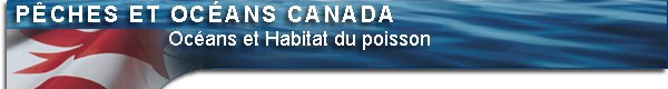 P?ches et Ocans Canada - Ocans et Habitat du poisson 