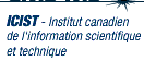 ICIST-CNRC - Institut canadien de l'information scientifique et technique