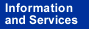 Information and Services