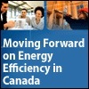 Moving Forward on Energy Effeciency in Canada