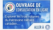 OUVRAGE DE CONSULTATION EN LIGNE - Explorer les trois volumes du Patrimoine militaire canadien...