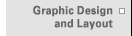 Graphic Design and Layout