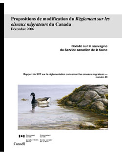 Propositions de modification du Règlement sur les oiseaux migrateurs du Canada - Décembre 2006 20 - Cover