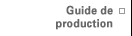 Guide de production
