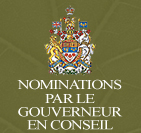 Nominations par le Gouverneur en Conseil